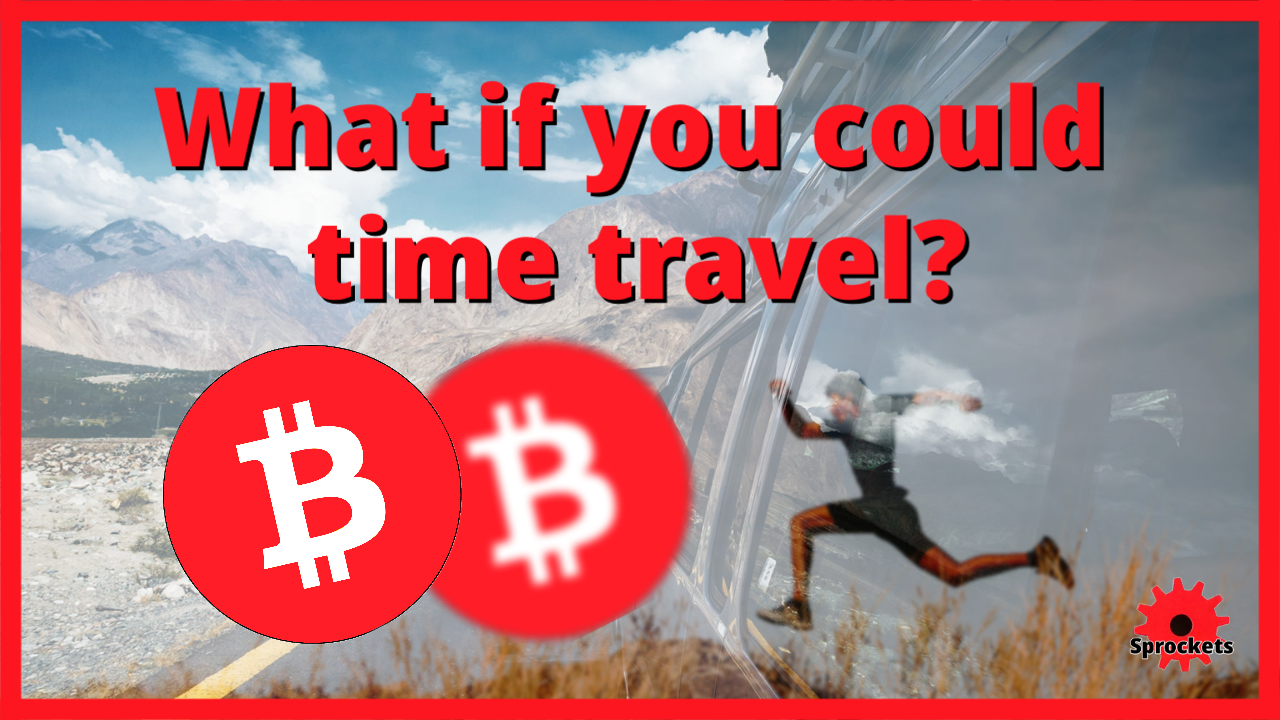 What If You Could Time Travel?